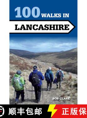 【3-4周达】100 Walks in Lancashire [9781847978998]