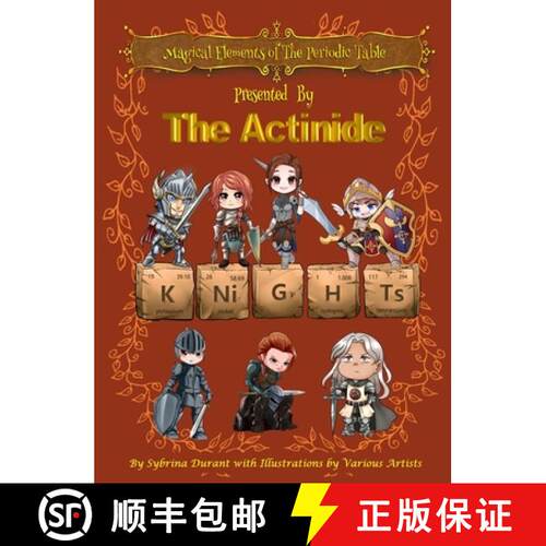 【3-4周达】精装 Magical Elements of the Periodic Table Presented By The Actinide Knights [9781942740544]