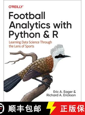 【3-4周达】用Python和R进行足球分析 Football Analytics with Python & R: Learning Data Science Through ... [9781492099628]