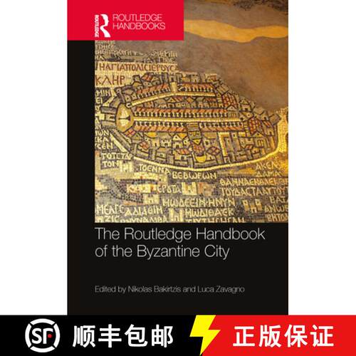 【3-4周达】精装 The Routledge Handbook of the Byzantine City: From Justinian to Mehmet II (Ca. 500 - ... [9780367196790]