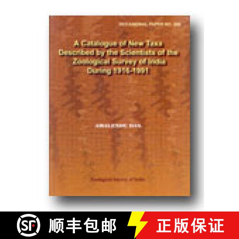 预订 A Catalogue of New Taxa Described by the Scientists of the Zoological Survey of India During 191... [9788185874937]