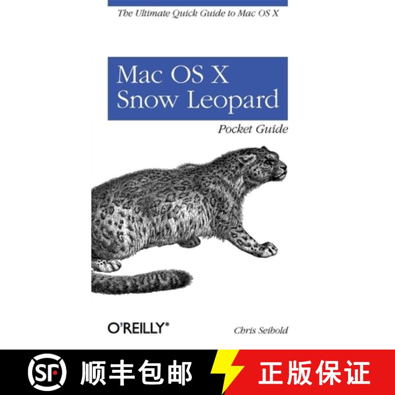 【3-4周达】Mac OS X Snow Leopard Pocket Guide: The Ultimate Quick Guide to Mac OS X [9780596802721]