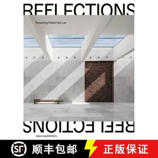 Reflections Renewing Paleis Loo 4周达 Het 9789462088078