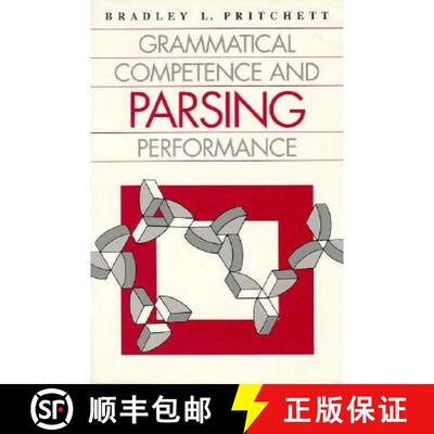【3-4周达】Grammatical Competence and Parsing Performance (Paper) [9780226684420]