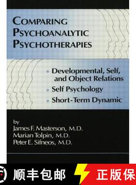 【3-4周达】Comparing Psychoanalytic Psychotherapies: Development : Developmental Self & Object Relati... [9781138004894]