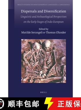 预订 Dispersals and Diversification: Linguistic and Archaeological Perspectives on the Early Stages o... [9789004414501]