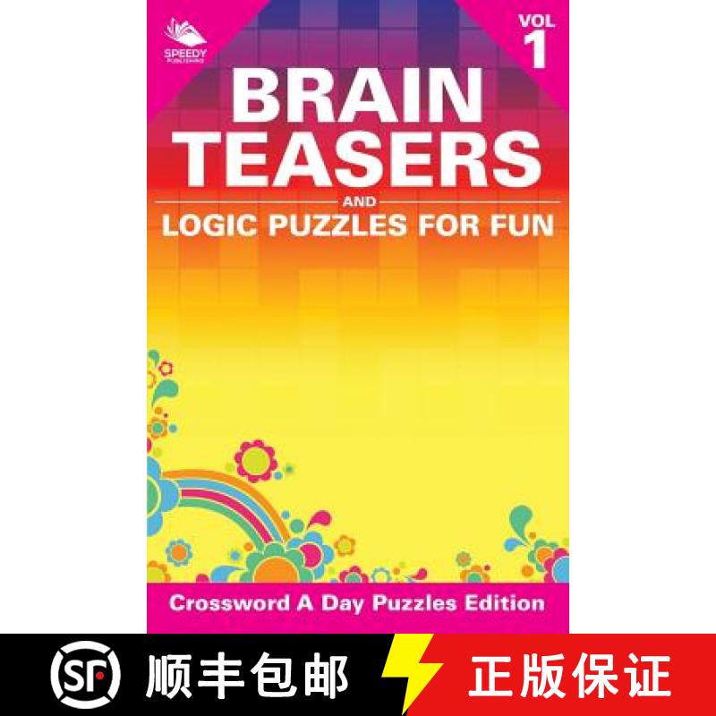 【3-4周达】Brain Teasers and Logic Puzzles for Fun Vol 1: Crossword A Day Puzzles Edition [9781682804773]