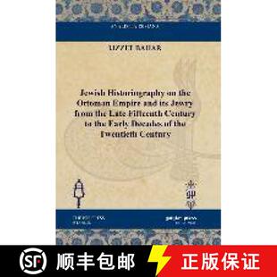 Empire Late and its Historiography the 9781617191541 Century ... Jewish Ottoman from Jewry Fifteenth 4周达