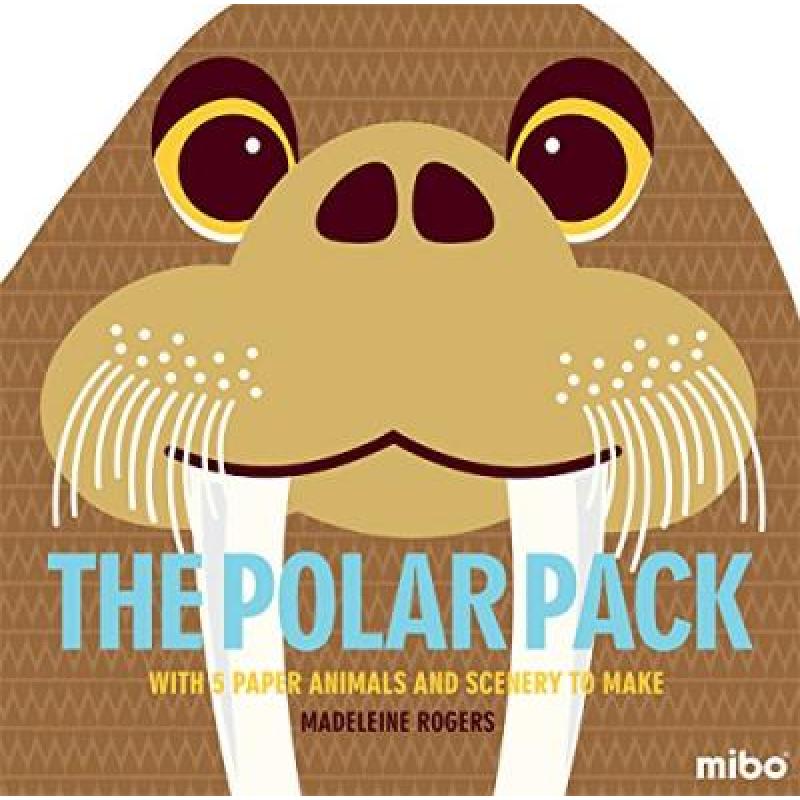 【4周达】Mibo: The Polar Pack: With 5 Paper Animals and Scenery to Make[9781908985224]-封面