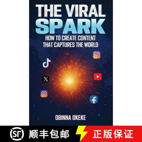 【3-4周达】The Viral Spark: How to Create Content that Captures the World [9781918657142]