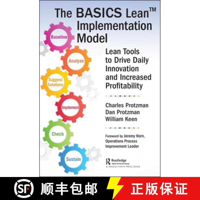 【3-4周达】The BASICS Lean(TM) Implementation Model: Lean Tools to Drive Daily Innovation and Increas... [9780815387947]