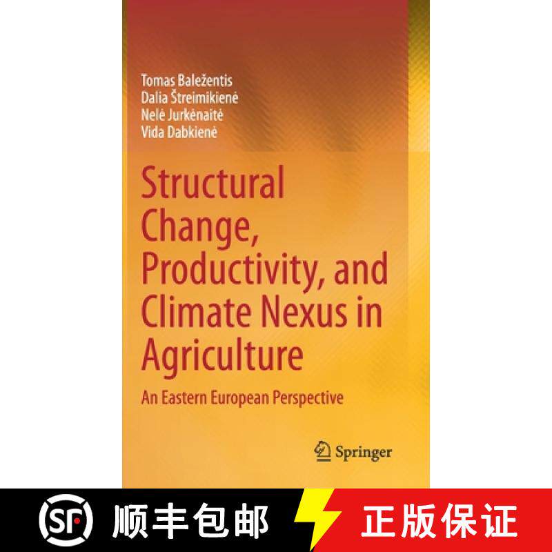 【3-4周达】Structural Change, Productivity, and Climate Nexus in Agriculture : An Eastern European Pe... [9783030768010]