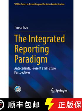 【3-4周达】The Integrated Reporting Paradigm: Antecedents, Present and Future Perspectives [9783031600975]