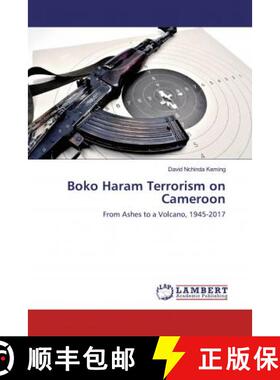 预订 Boko Haram Terrorism on Cameroon [9786139457083]