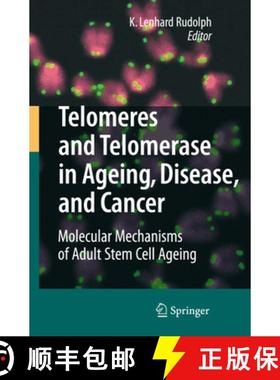 【3-4周达】Telomeres and Telomerase in Aging, Disease, and Cancer: Molecular Mechanisms of Adult Stem... [9783642092886]