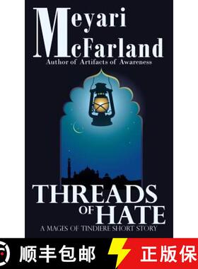 【3-4周达】Threads of Hate: A Mages of Tindiere Short Story [9781939906274]