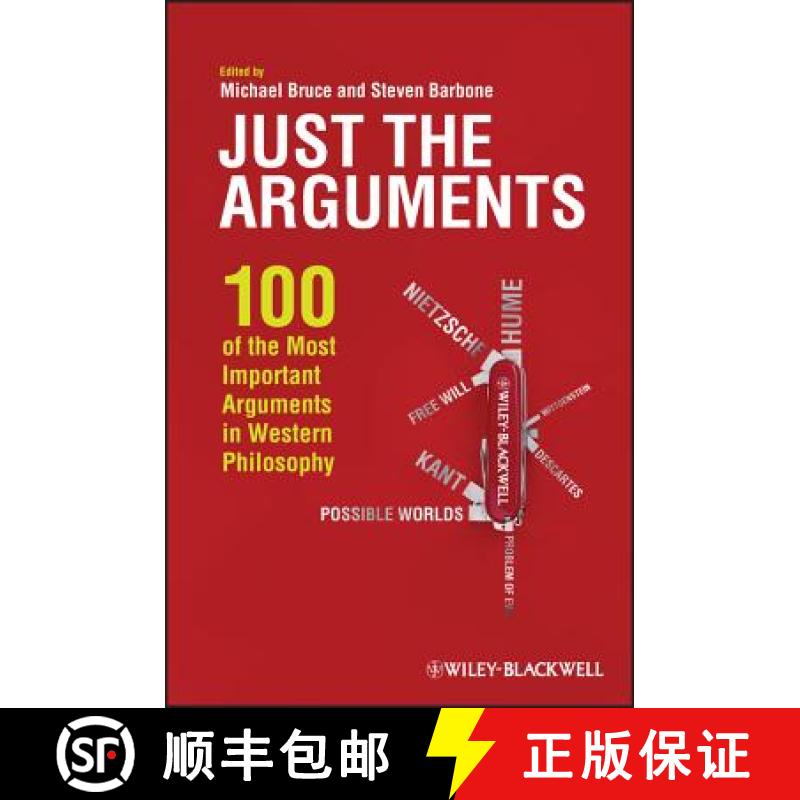 【3-4周达】Just The Arguments - 100 Of The Most Important Arguments In Western Philosophy [Wiley哲学] [9781444336382]
