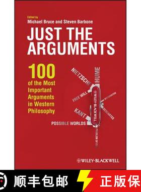 【3-4周达】Just The Arguments - 100 Of The Most Important Arguments In Western Philosophy [Wiley哲学] [9781444336382]