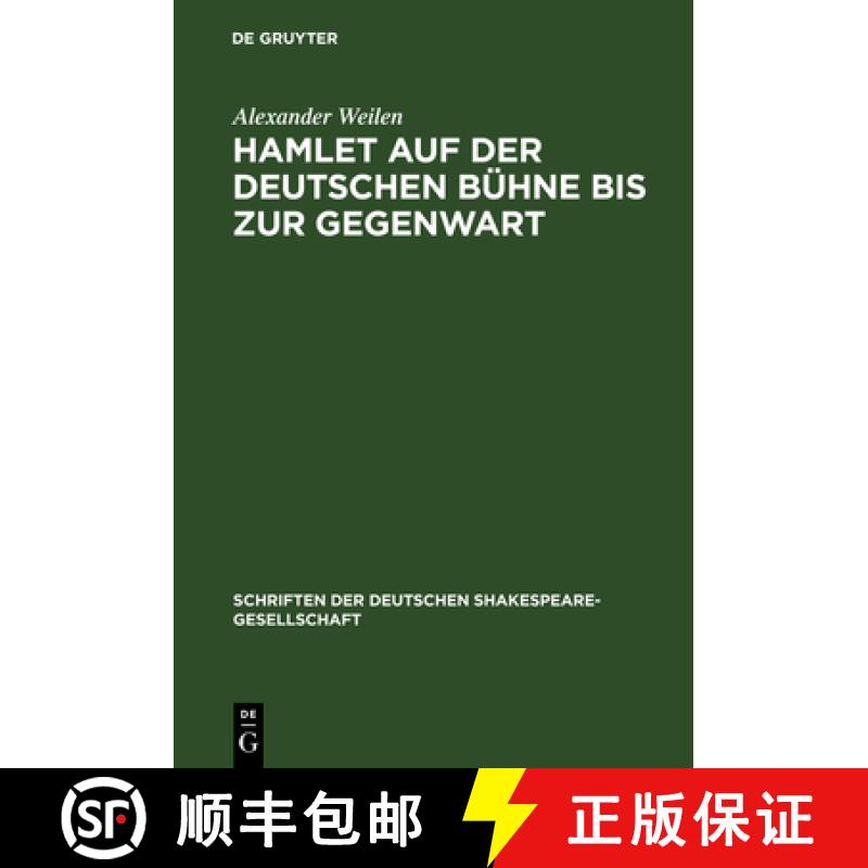 【2-3周达】Hamlet auf der deutschen Bühne bis zur Gegenwart [9783111184647]