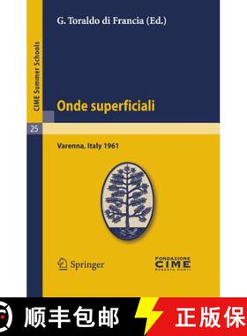 【3-4周达】Onde Superficiali: Lectures Given at a Summer School of the Centro Internazionale Matemati... [9783642109812]