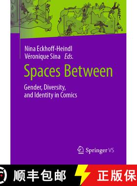 【3-4周达】Spaces Between : Gender, Diversity, and Identity in Comics (1st ed. 2020) (1st ed. 2020) (... [9783658301156]