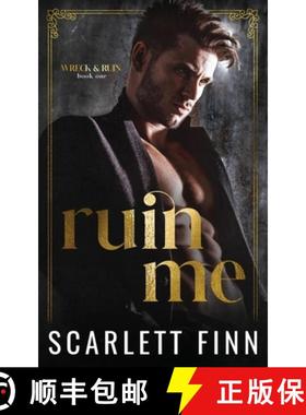 预订 Ruin Me: Dark & Steamy Romance. Forced Proximity. Captive with Alpha Male. [9781917248181]