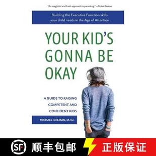 Child Skills Okay the Function Gonna 9781732034907 A... Your 4周达 Executive Kid Needs Building
