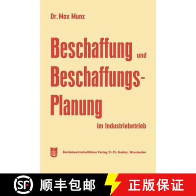 【3-4周达】Beschaffung und Beschaffungsplanung im Industriebetrieb [9783663030904]