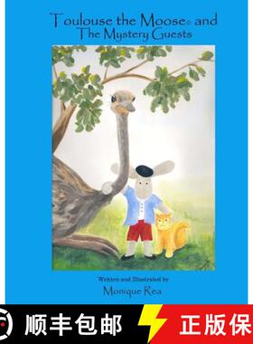 【3-4周达】Toulouse the Moose and the Mystery Guests [9780978892647]