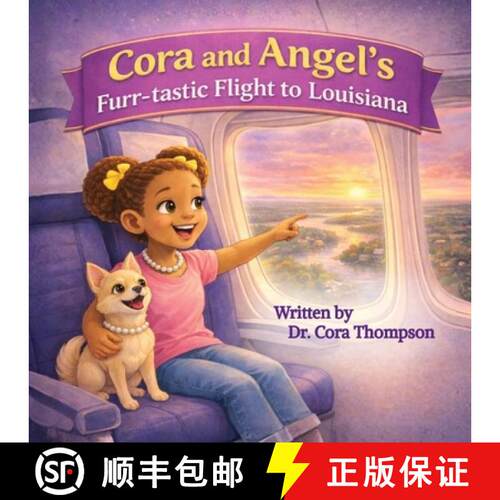 【3-4周达】Cora and Angel's Furr-tastic Flight to Louisiana [9798994813225]