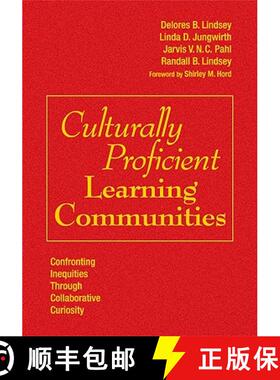 【3-4周达】Culturally Proficient Learning Communities: Confronting Inequities Through Collaborative C... [9781412972277]