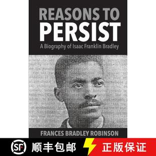 Bradley Persist Isaac Biography 9781947506046 预订 Franklin Reasons