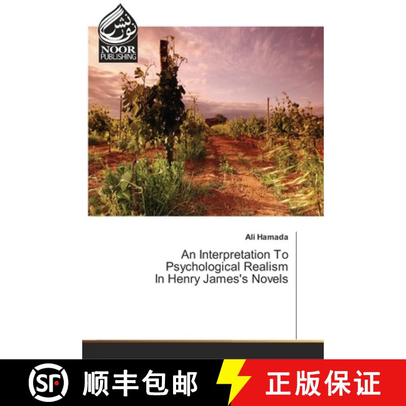 预订 An Interpretation To Psychological Realism In Henry James's Novels [9783330974968]