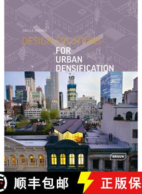 【3-4周达】Design Solutions for Urban Densification [9783037682289]