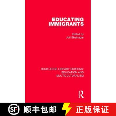 【3-4周达】精装 EDUCATING IMMIGRANTS (RLE, EDUC AND [9781138071346]