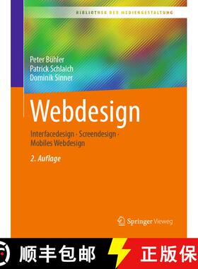 【3-4周达】Webdesign: Interfacedesign - Screendesign - Mobiles Webdesign (2. Auflage 2023) [9783662666647]