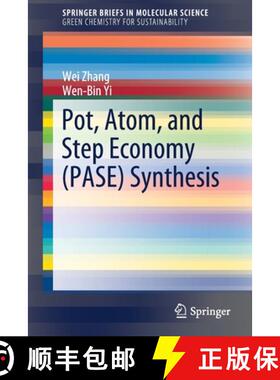 【3-4周达】Pot, Atom, and Step Economy (Pase) Synthesis [9783030225940]