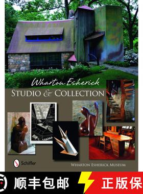 【3-4周达】Wharton Esherick Studio and Collection [9780764334498]
