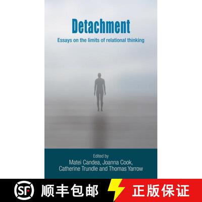 【3-4周达】Detachment : Essays on the limits of relational thinking [9780719096853]