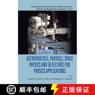 【2-3周达】Astroparticle, Particle, Space Physics and Detectors for Physics Applications : Proceeding... [9789814603157]