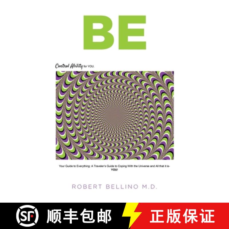 【3-4周达】Be: Control Ability for You: Your Guide to Everything: A Traveler's Guide to Coping with t... [9798889829591]