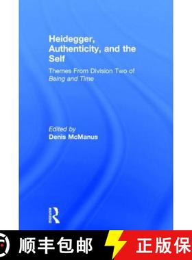 【3-4周达】Heidegger, Authenticity and the Self : Themes From Division Two of Being and Time [9780415672696]