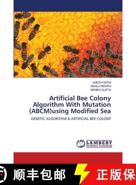 预订 Artificial Bee Colony Algorithm With Mutation (ABCM)using Modified Sea [9786202799454]