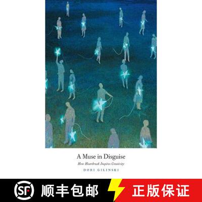 【3-4周达】A Muse in Disguise: How Heartbreak Inspires Creativity [9780615859446]
