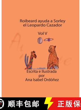 预订 Roibeard Ayuda a Sorley el Leopardo Cazador [9780996917353]