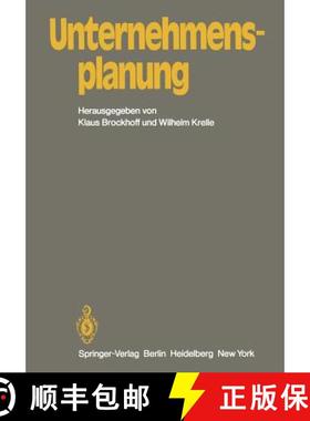 【3-4周达】Unternehmensplanung : Referate eines Kolloquiums an der Fernuniversität Hagen, 11. und 12... [9783642680014]