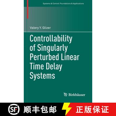 【3-4周达】Controllability of Singularly Perturbed Linear Time Delay Systems [9783030659530]
