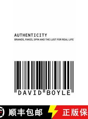 【3-4周达】Authenticity: Brands, Fakes, Spin and the Lust for Real Life [9780007179640]