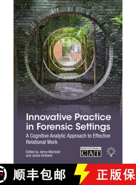 【3-4周达】Innovative Practice in Forensic Settings: A Cognitive Analytic Approach to Effective Relat... [9781803883366]