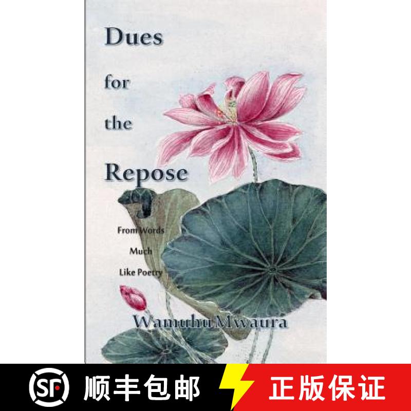 【3-4周达】Dues for the Repose: From Words Much Like Poetry [9780990304302]